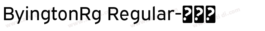 ByingtonRg Regular字体转换